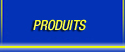 Produits